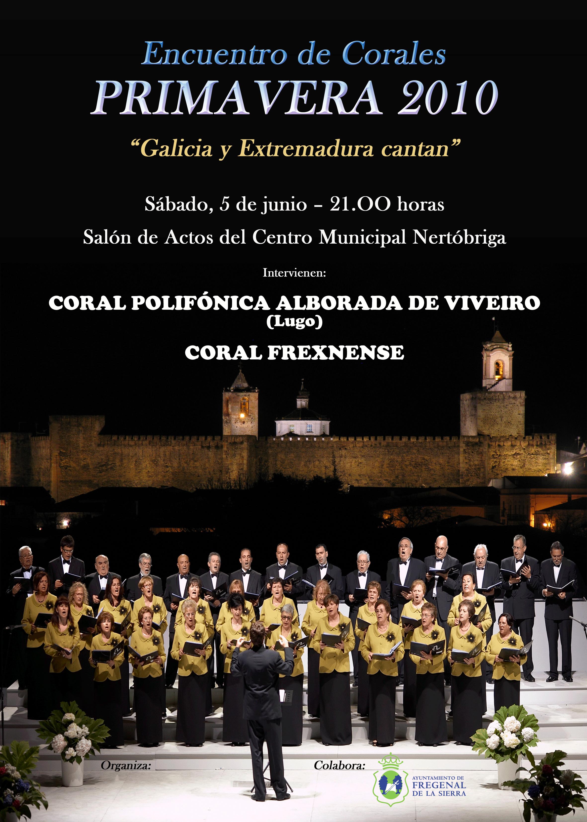 La Coral Frexnense organiza el encuentro "Galicia y Extremadura cantan"